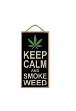 Bonito letrero de madera rústica colgante de marihuana Keep Calm And Smoke Weed NUEVO 5"x10" E33