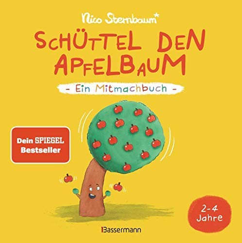 Nico Sternbaum Schüttel den Apfelbaum - Ein Mitmachbuch. Für  (Copertina rigida)