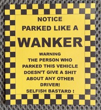 16 Parked like a W@nker Stickers Wind Up for bad parking, Car Windscreen Sticker