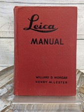 Leica Manual By Willard Morgan  Henry Lester 11th Ed 1947 Hardcover