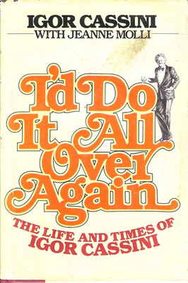 I'd Do It All Over Again  Igor Cassini Jeanne Molli  1977 HC  DJ  Autobiography