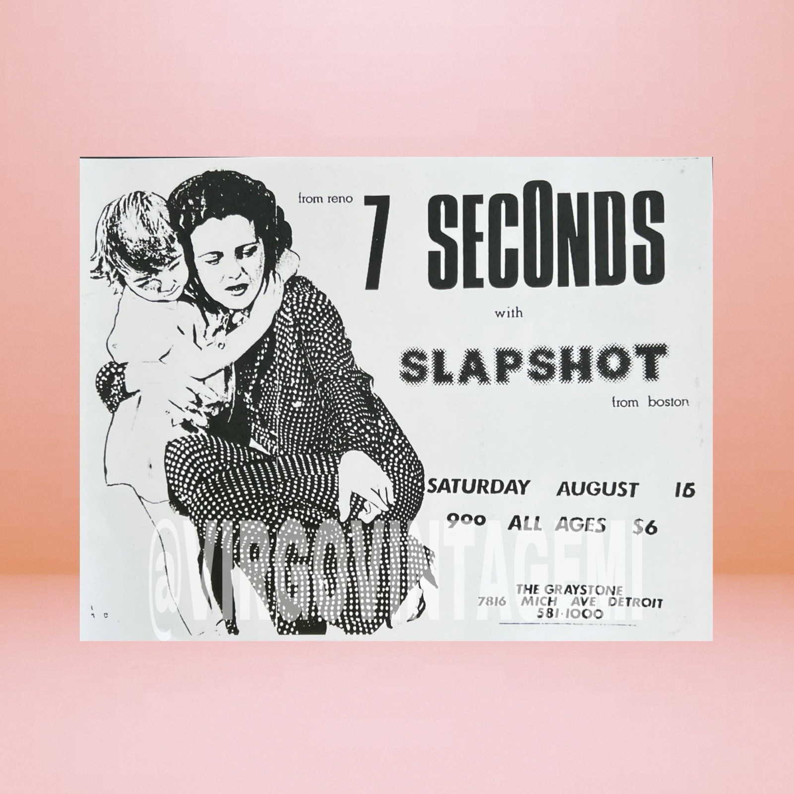 7 Seconds & Slapshot Concert Flyer (August 15, 1986 At The Graystone - Detroit)