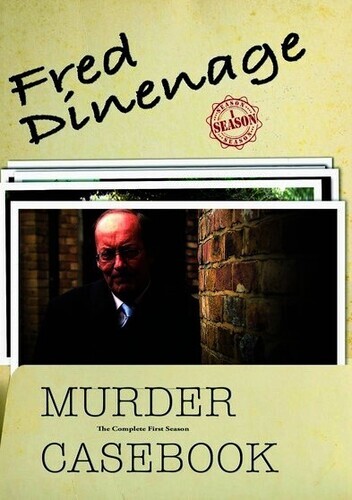 Fred Dinenage-Murder Casebook: the Complete First Season Fred Dinenage-Murder Casebook: the Complete First Season