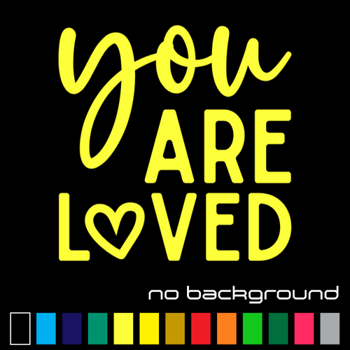 You Are Loved Aufkleber Vinyl-Aufkleber - Herz Liebe Kunst Dekor Wand Auto Fenster Laptop - Bild 7 von 17