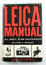 194184 Leica Manual 14th Edition 1961 by Willard D. Morgan Hardbound