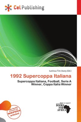 Iustinus Tim Avery | 1992 Supercoppa Italiana | Taschenbuch | Englisch (2026)