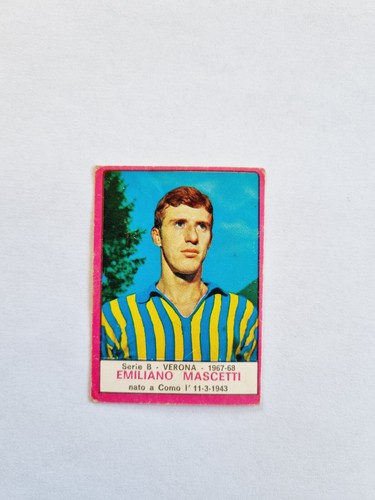 FIGURINA EMILIANO MASCETTI VERONA CALCIATORI 1967-1968 PANINI RECUPERATA