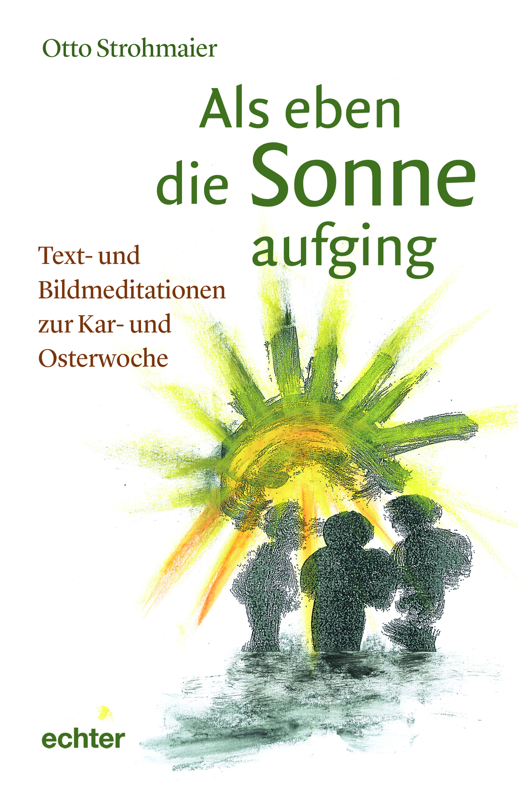 Thumbnail - Otto Strohmaier / Als Eben Die Sonne Aufging