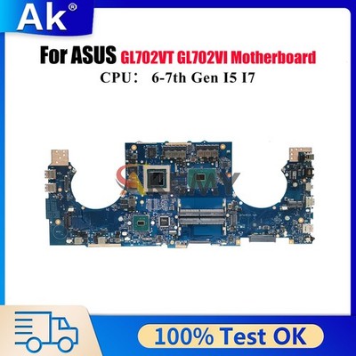 GL702VT Motherboard For ASUS GL702VSK GL702V S7VS GL702VMK GL702VI Mainboard