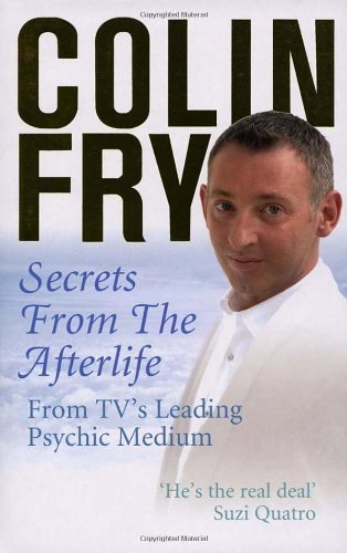 Secrets from the Afterlife-Colin Fry