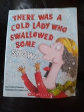 There Was a Cold Lady Who Swallowed Some Snow! - Paperback - GOOD