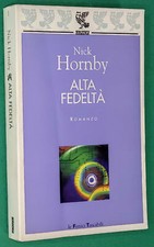 NICK HORNBY - ALTA FEDELTA' - GUANDA - ANNO 2002