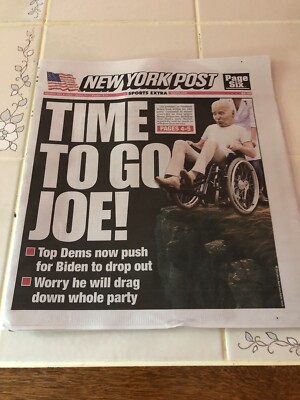 NY Post July 8 2024 Time To Go Joe! and Sunday Blight Baseball