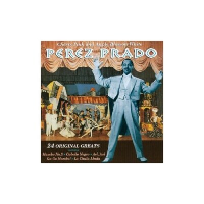 Prado, Perez - Cherry Pink and Apple Blossom White: 24... - Prado, Perez CD BCVG
