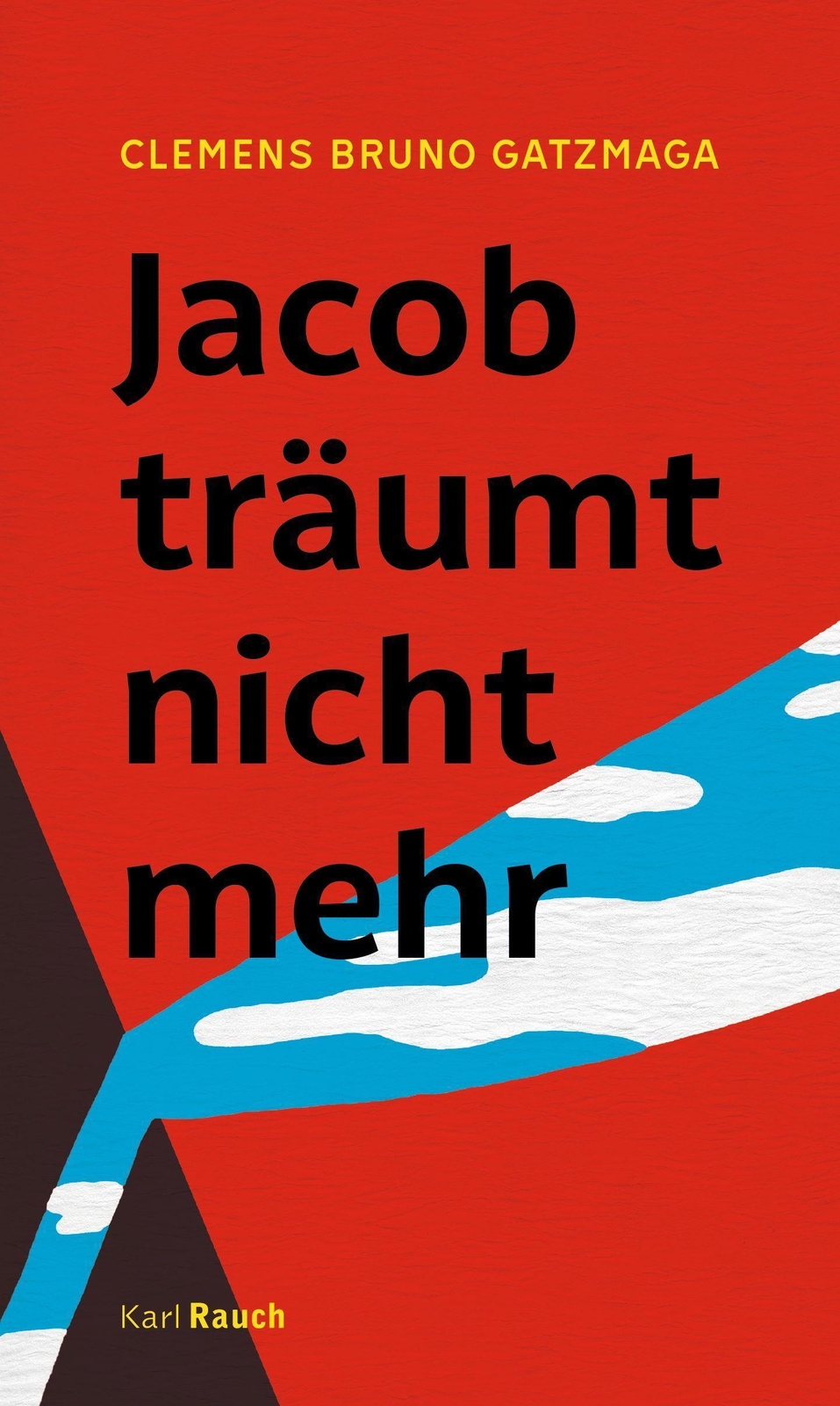 Thumbnail - Jacob Träumt Nicht Mehr, Clemens Bruno Gatzmaga