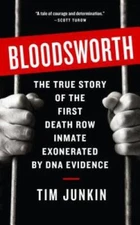 Bloodsworth: The True Story of One Man's Triumph over Injustice (Sha - VERY GOOD