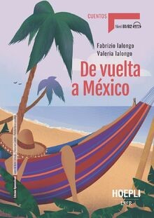 De vuelta a Mexico. Nivel B1-B2. Con File audio per... | Buch | Zustand sehr gut