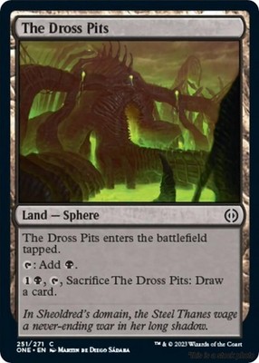 EN The Dross Pits 251 Phyrexia: All Will Be One Common LP