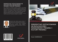 Husan Djurakulov | Perspektywy Kszta¿Towania Si¿ Ekologicznej ¿Wiadomo¿Ci...