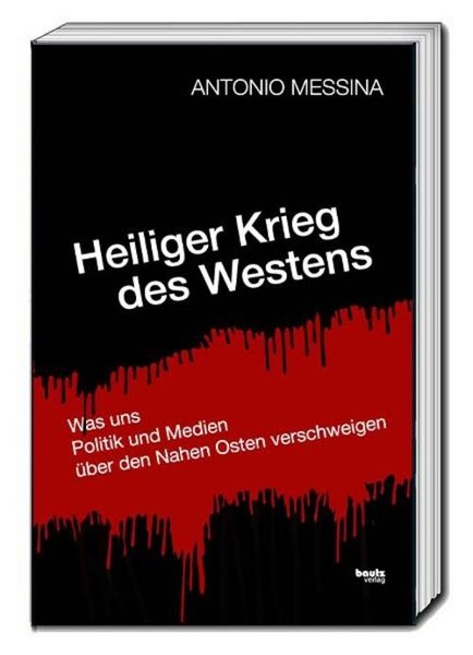 Antonio Messina / Heiliger Krieg Des Westens9783689110420-image