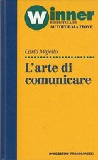 L- L'ARTE DI COMUNICARE - MAJELLO- DE AGOSTINI FRANCO