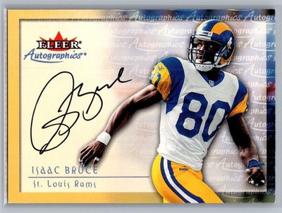 2000 Fleer Tradition - Autographics Isaac Bruce (AU) - HOF NM