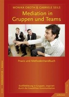 Mediation In Teams Und Gruppen Gabriele Seils