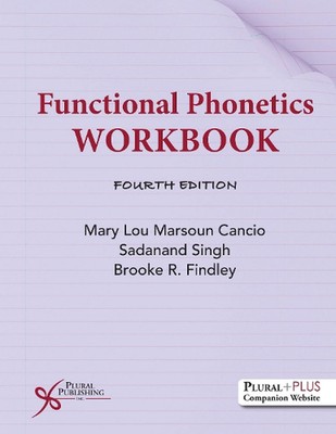 Functional Phonetics Workbook by Mary Lou Marsoun Cancio (English) Spiral Book
