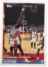 Excellent: Vintage 1993-94 topps Stanley Roberts Los Angeles Clippers Card