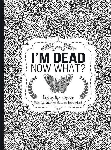 Thumbnail - Th Guides Press I'm Dead Now What? (gebundene Ausgabe)