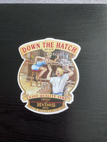 HYDES BREWERY (MANCHESTER) DOWN THE HATCH REAL ALE PUMP CLIP FRONT