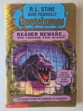 1995 RL STINE Give Yourself GOOSEBUMPS #1 ESCAPE FROM THE CARNIVAL OF HORRORS 
