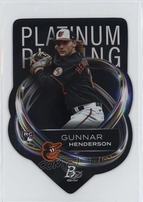 2023 Bowman Platinum Plating Die-Cuts 83/99 Gunnar Henderson Rookie RC 0x3f