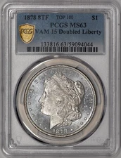 1878 8TF Morgan Silver Dollar $1 VAM-15 TOP-100 PCGS MS63 (DMPL Obverse)