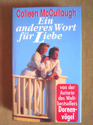''Ein anderes Wort für Liebe'' von Colleen Margaretta McCullough