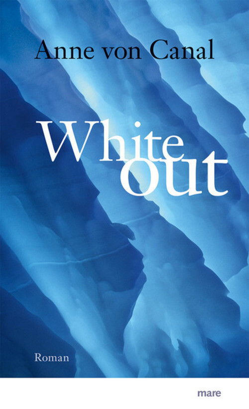 Thumbnail - Whiteout | Roman | Anne Von Canal | Deutsch | Buch | Mit Lesebändchen