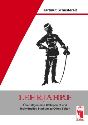 Lehrjahre - Über allgemeine Wehrpflicht und individu[...] | Buch | 9783828034129