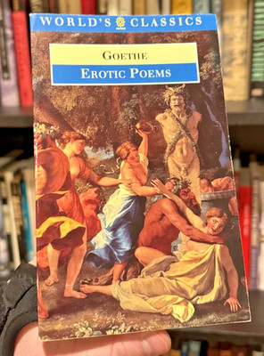 Erotic Poems by Johann Wolfgang von Goethe World's Classics Paperback