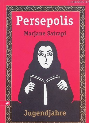Persepolis; Band 2: Jugendjahre Satrapi, Marjane: