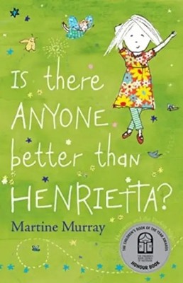 Is There Anyone Better than Henrietta? | Martine Murray | Englisch | Taschenbuch