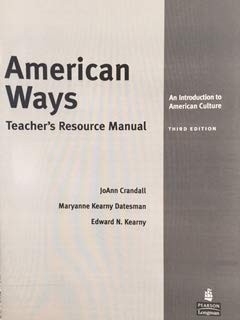 American Ways An Introduction to American Culture Teacher's Manual