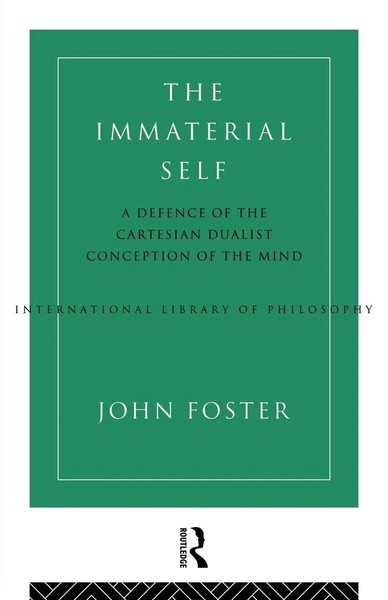 John Foster | The Immaterial Self | Taschenbuch | Englisch (1996) | Routledge-image