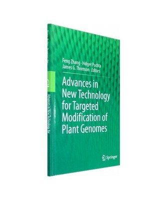 Advances in New Technology for Targeted Modification of Plant Genomes