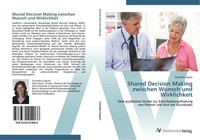 Cornelia Caspari | Shared Decision Making Zwischen Wunsch Und Wirklichkeit