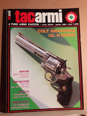 Tacarmi 4. April 1991 - Colt Anaconda Cal. 44 magnum