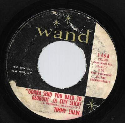 TIMMY SHAW WAND-146-SEND YOU BACK TO GEORGIA-IM A LONELY GUY-NORTHERN SOUL-VG
