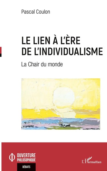 Pascal Coulon | Le Lien à L'èRe De L'individualisme | Taschenbuch | FranzöSisch-image