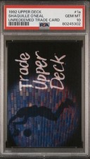 1992 UPPER DECK SHAQUILLE ONEAL #1A UNREDEEMED TRADE CARD PSA 10 POP 9 SHAQ RARE