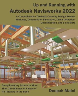 Up and Running with Autodesk Navisworks 2022 by Deepak Maini (English) Paperback