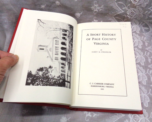 A SHORT HISTORY OF PAGE COUNTY VIRGINIA ~ Harry M. Strickler ~ 2003 HC - Picture 4 of 9
